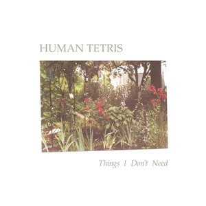 Image for 'Things I Don't Need'