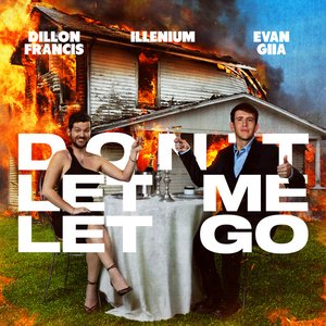 Image pour 'Don’t Let Me Let Go (with ILLENIUM & EVAN GIIA)'
