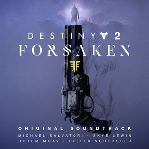 Image for 'Destiny 2: Forsaken (Original Soundtrack)'