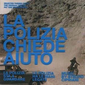Image for 'La Polizia Chiede Aiuto, La Polizia Ha le Mani Legate & La Polizia Sta a Guardare'