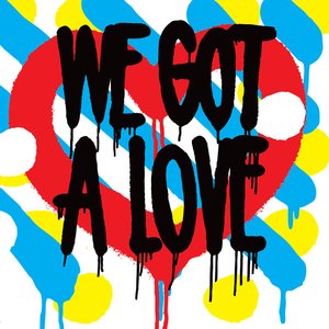 Image for 'We Got A Love'