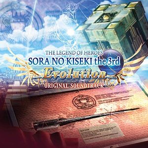 Image for 'The Legend of Heroes: Sora No Kiseki the 3rd Evolution Original Soundtrack'