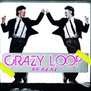 Imagem de 'Crazy Loop (Mm-ma-ma)'