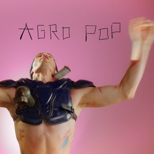 Image for 'Agro Pop'
