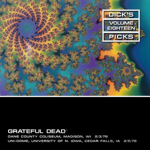“Dick's Picks Vol. 18: Dane County Coliseum, Madison, WI 2/3/78 / UNI-Dome, University of Iowa, Cedar Falls, IA 2/5/78 (Live)”的封面