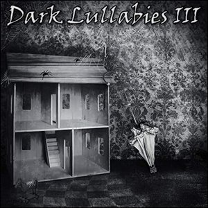 Image for 'Dark Lullabies III'