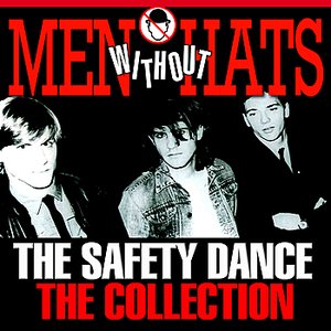 Image for 'The Safety Dance – The Collection'
