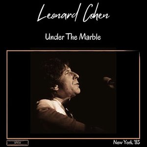 Image for 'Under The Marble (Live New York '85)'