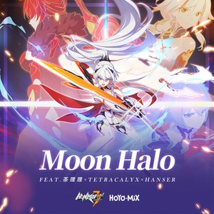 Bild för 'Moon Halo (Honkai Impact 3rd "Everlasting Flames" Animated Short Theme)'