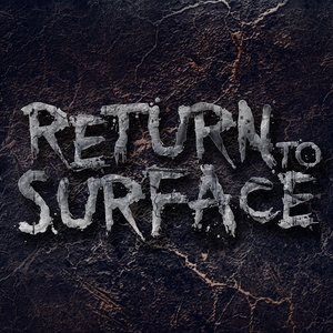 Image for 'Return to Surface'