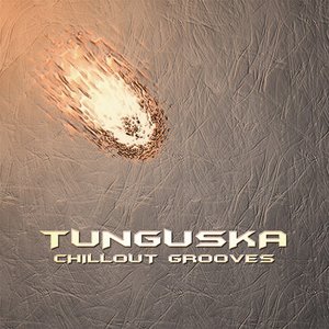 Image for 'Tunguska Chillout Grooves vol. 1'