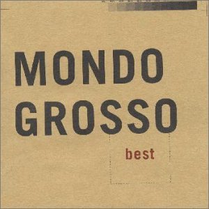 Image for 'MONDO GROSSO best'