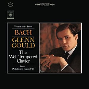 Image for 'Bach: The Well-Tempered Clavier, Book I, Preludes & Fugues Nos. 9-16, BWV 854-861 (Gould Remastered)'