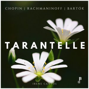 Immagine per 'Tarantelle. Piano Works by Chopin, Rachmaninoff & Bartók'