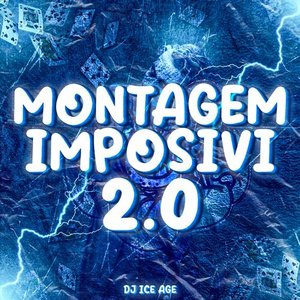 Image for 'MONTAGEM IMPOSIVI 2.0'