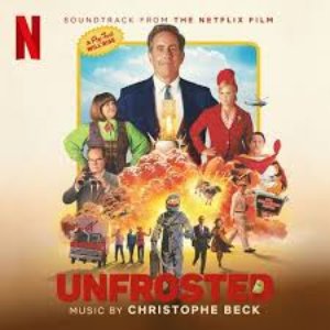 Изображение для 'Unfrosted (Soundtrack from the Netflix Film)'