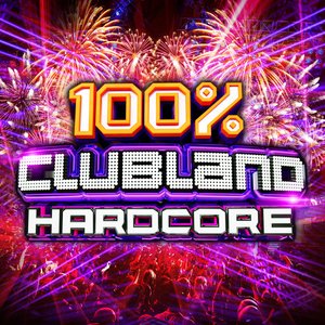 Imagem de '100% Clubland Hardcore'