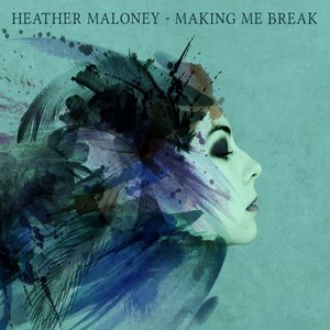 Image for 'Making Me Break'