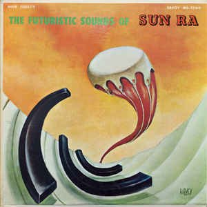Image for 'The Futuristic Sounds of Sun Ra (Remastered)'