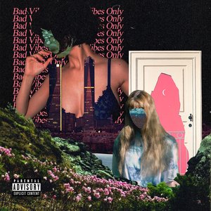 Image for 'Bad Vibes Only'