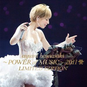 “～POWER of MUSIC～ 2011 A LIMITED EDITION”的封面