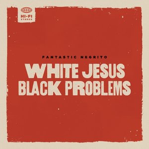 Bild für 'White Jesus Black Problems'