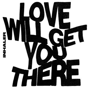 Image for 'Love Will Get You There'