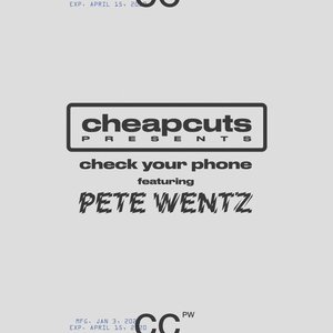 Image for 'Check Your Phone (Feat. Pete Wentz of Fall Out Boy)'