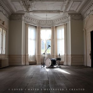 Изображение для 'I Loved I Hated I Destroyed I Created (Deluxe Version)'