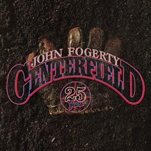 Image for 'Centerfield - 25th Anniversary'