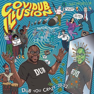 Image for 'Covidub Illusion - Dub You Crazy 20-22'