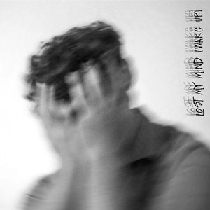 Image for 'Lost My Mind (Wake Up)'