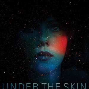 Image for 'Under the Skin (Jonathan Glazer's Original Motion Picture Soundtrack)'