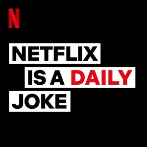 Bild für 'Netflix Is A Daily Joke'
