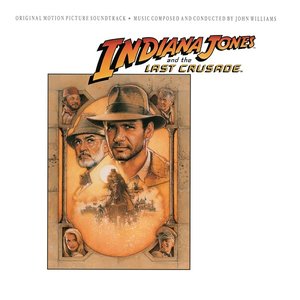 Изображение для 'Indiana Jones and the Last Crusade (Original Motion Picture Soundtrack)'