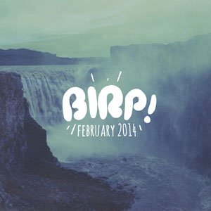 Image for 'BIRP! February 2014'