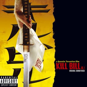 'Kill Bill Vol. 1 Original Soundtrack (PA Version)'の画像