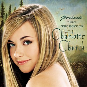 Image pour 'Prelude...The Best of Charlotte Church'