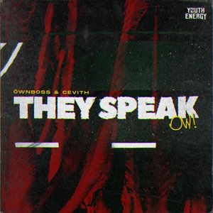 Image for 'They Speak (OW)'