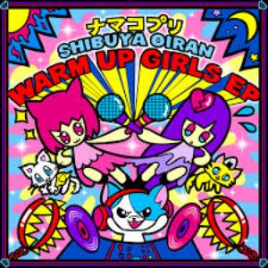 Image for 'shibuya OIRAN warm up Girls EP'