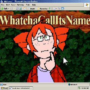 Image for 'WHATCHACALLITSNAME'