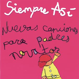 “Nuevas Canciones Para Padres Novatos”的封面