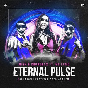 Imagen de 'ETERNAL PULSE (Shutdown Festival 2025 Anthem)'