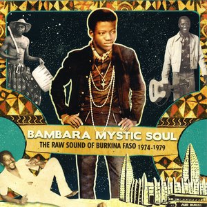 “Bambara Mystic Soul: The Raw Sound of Burkina Faso 1974-1979 (Analog Africa No. 10)”的封面