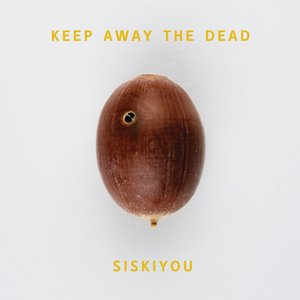'Keep Away The Dead'の画像