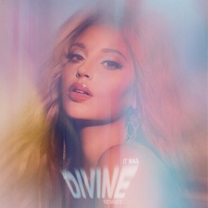 Image for 'It Was Divine (Remixes)'