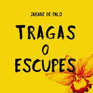 Image for 'Tragas o Escupes'