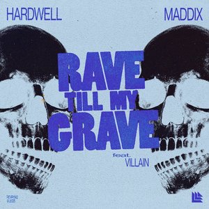 Zdjęcia dla 'Rave Till My Grave'