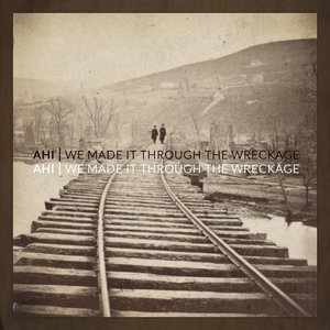 “We Made It Through The Wreckage”的封面