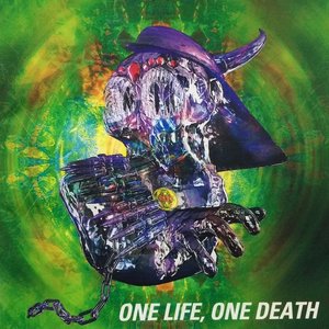 “ONE LIFE,ONE DEATH”的封面